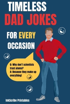 Paperback Timeless Dad Jokes for Every Occasion Book