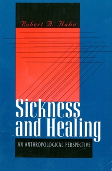 Paperback Sickness and Healing: An Anthropological Perspective Book