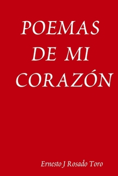 Paperback Poemas de Mi Corazón [Spanish] Book