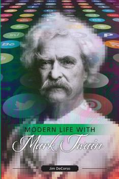 Paperback Modern Life With Mark Twain Book