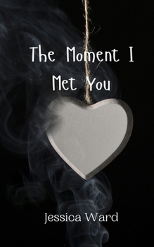 Paperback The Moment I Met You Book