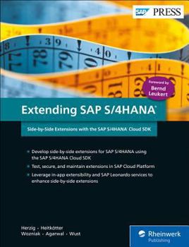 Hardcover Extending SAP S/4hana: Side-By-Side Extensions with the SAP S/4hana Cloud SDK Book