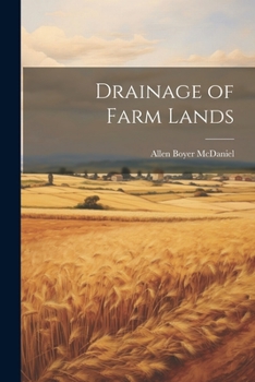 Paperback Drainage of Farm Lands Book