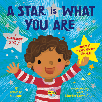 A Star Is What You Are : A Celebration of You!