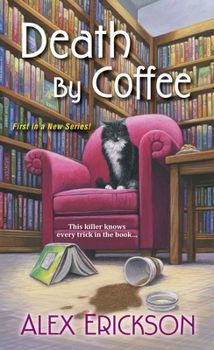 Death by Coffee - Book #1 of the Bookstore Cafe Mystery