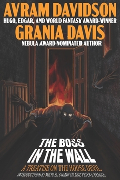Paperback The Boss in The Wall: A Treatise on the House Devil Book