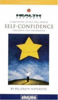 Audio Cassette Health Journeys: A Meditation to Help You Improve Self Confidence Book