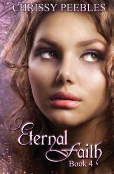 Paperback Eternal Faith - Book 4 Book