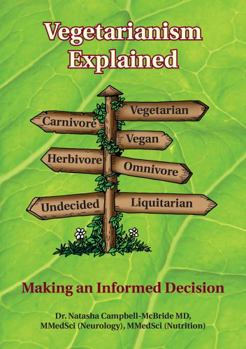 Paperback Vegetarianism Explained: Making an Informed Decision Book
