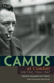 Paperback Camus at "combat": Writing 1944-1947 Book