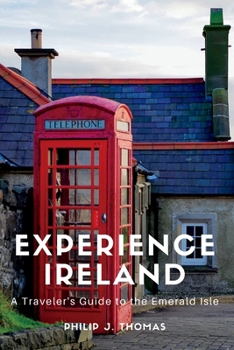 Paperback Experience Ireland: A Traveler's Guide to the Emerald Isle Book
