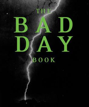 Hardcover The Bad Day Book
