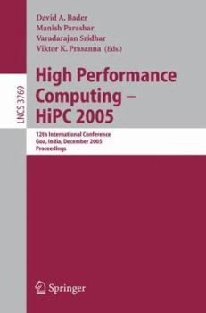 Paperback High Performance Computing - HIPC 2005: 12th International Conference, Goa, India, December 18-21, 2005, Proceedings Book