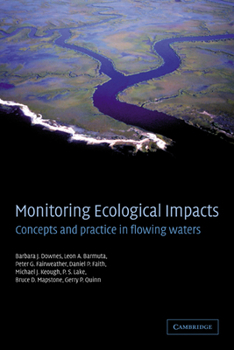 Paperback Monitoring Ecological Impacts: Concepts and Practice in Flowing Waters Book