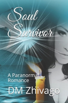 Paperback Soul Survivor: A Paranormal Romance Book