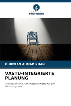 Vastu-Integrierte Planung (German Edition)