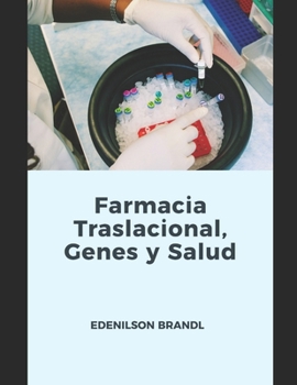 Paperback Farmacia Traslacional, Genes y Salud [Spanish] Book