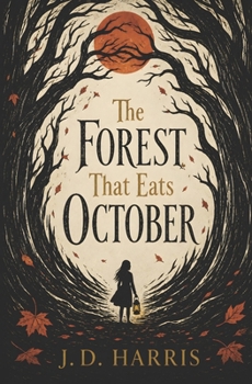 Paperback The Forest That Eats October Book