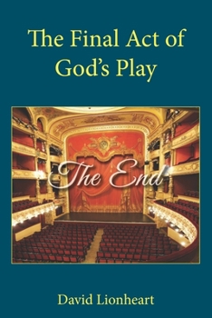 Paperback The Final Act of God's Play Book