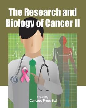 Paperback The Research and Biology of Cancer II Book