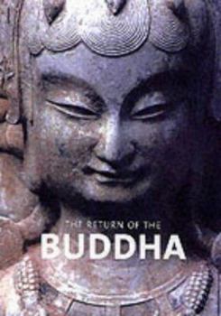 Hardcover Return of the Buddha: The Qingzhou Discoveries Book