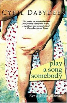 Paperback Play A Song Somebody: New And Selected Stories Book