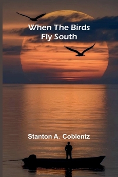 Paperback When The Birds Fly South Book