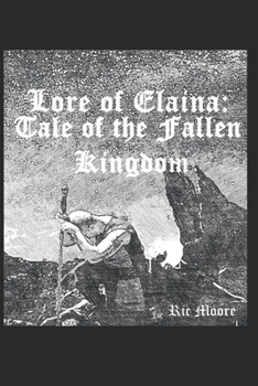 Paperback Lore of Elaina: Tale of the Fallen Kingdom Book