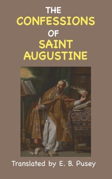 Hardcover The Confessions of St. Augustine Book