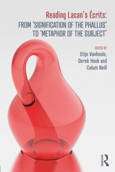 Paperback Reading Lacan's Écrits: From 'Signification of the Phallus' to 'Metaphor of the Subject' Book