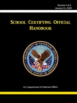 Paperback School Certifying Official Handbook - Revision 5.6.5 (January 31, 2020) Book
