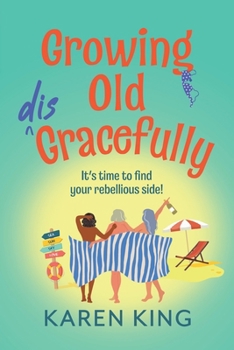 Paperback Growing Old Disgracefully [Large Print] Book