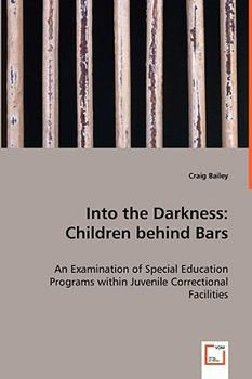 Paperback Into the Darkness: Children behind Bars Book