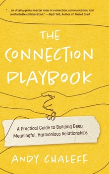 Hardcover The Connection Playbook: A Practical Guide to Building Deep, Meaningful, Harmonious Relationships Book