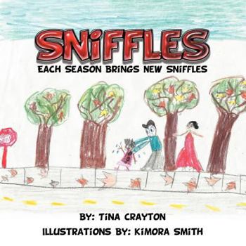 Paperback Sniffles: Each Season Brings New Sniffles Book