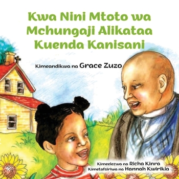 Paperback Kwa Nini Mtoto wa Mchungaji Alikataa Kuenda Kanisani [Swahili] Book