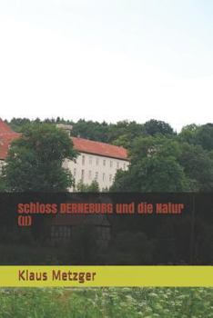 Paperback Schloss DERNEBURG und die Natur (II) [German] Book