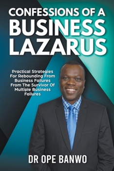 Paperback Confessions Of A Business Lazarus Book