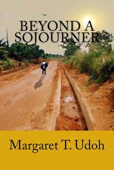Paperback Beyond a Sojourner: Guidelines for the Growing Book