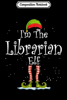 Paperback Composition Notebook: I'm The Lunch Lady Elf Matching Family Group Christmas Funny Journal/Notebook Blank Lined Ruled 6x9 100 Pages Book