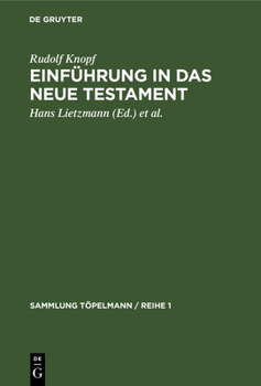 Hardcover Einführung in Das Neue Testament: Bibelkunde Des Neuen Testaments. Geschichte Und Religion Des Urchristentums [German] Book