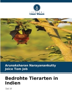 Bedrohte Tierarten in Indien: Teil III