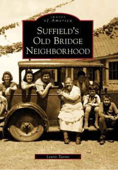 Paperback Suffield's Old Bridge Neighborhood Book