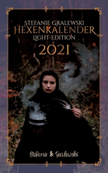 Steffis Hexenkalender - Light-Edition - 2021 (German Edition)