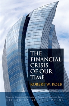 Hardcover The Financial Crisis of Our Time Book