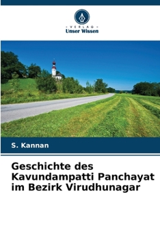 Paperback Geschichte des Kavundampatti Panchayat im Bezirk Virudhunagar [German] Book