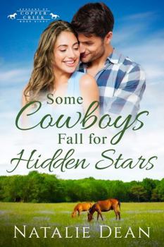 Paperback Some Cowboys Fall for Hidden Stars (Keagans of Copper Creek) Book