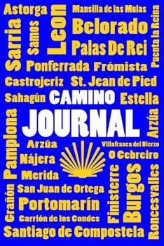 Paperback Camino Journal: Page-a-Day Diary For Insights While On The Path Book