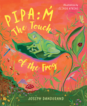Paperback Pipa: M?: The Touch of the Frog (Kwantlen Stories Then and Now) Book