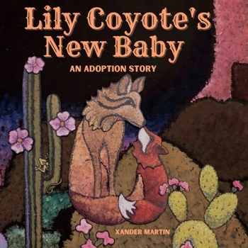 Paperback Lily Coyote's New Baby Book